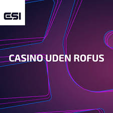 Casino Uden ROFUS med Trustly En Guide til Sikker Spiloplevelse