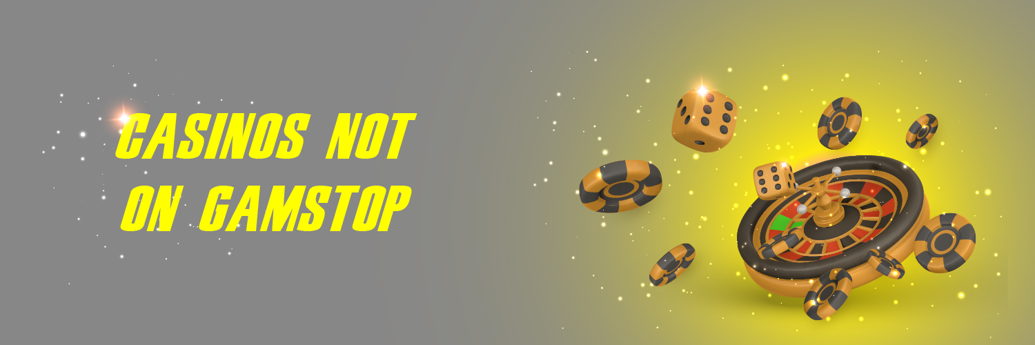 Discover New Online Casinos Not Registered with GamStop 975294269