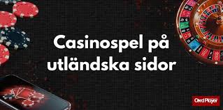 Utforska Utländska Nätcasinon Fördelar och Risker
