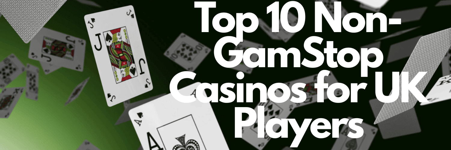 Non Gamstop UK Casino Sites A Comprehensive Guide -1852587638