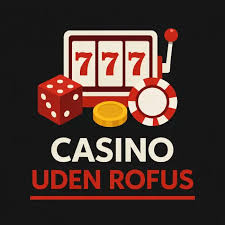 Danske Casinoer Uden ROFUS En Guide til Sikker Gambling
