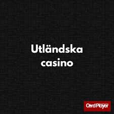 Bästa Utländska Casino Upptäck De Toppalternativen För Spelare Bästa Utländska Casino Upptäck De Toppalternativen För Spelare