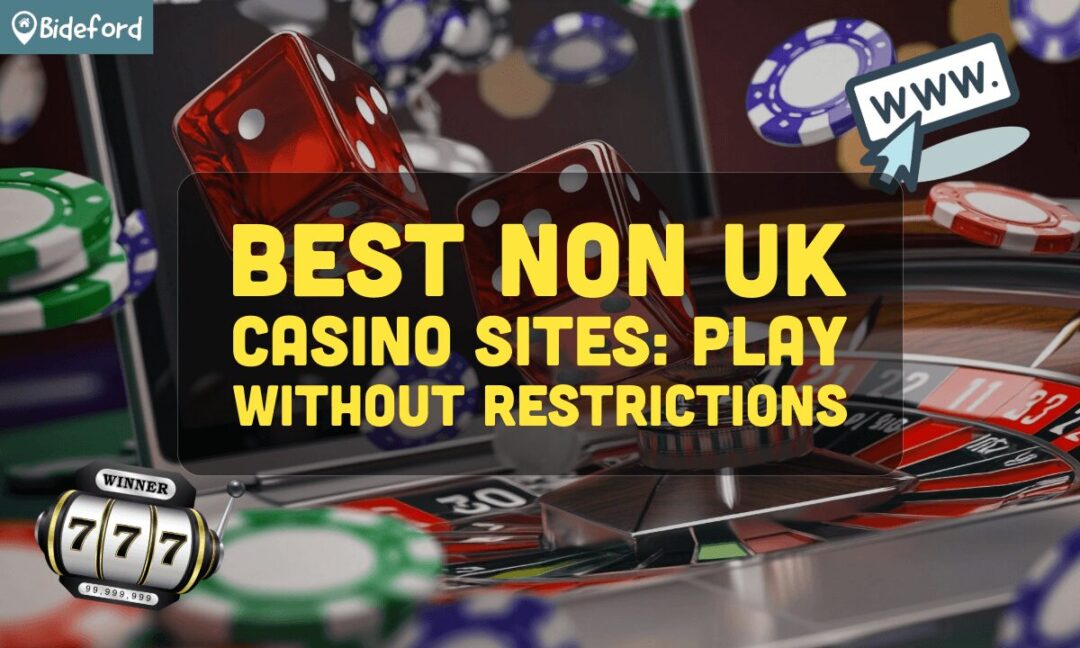 Exploring Non-UK Based Gambling Sites A Guide for International Players 857325019