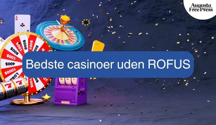 Casino Uden Rofus Spil Uden Begrænsninger
