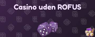 Slots Uden Rufus Oplev den Frie Spiloplevelse